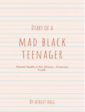 Diary of a Mad Black Teenager E-Book