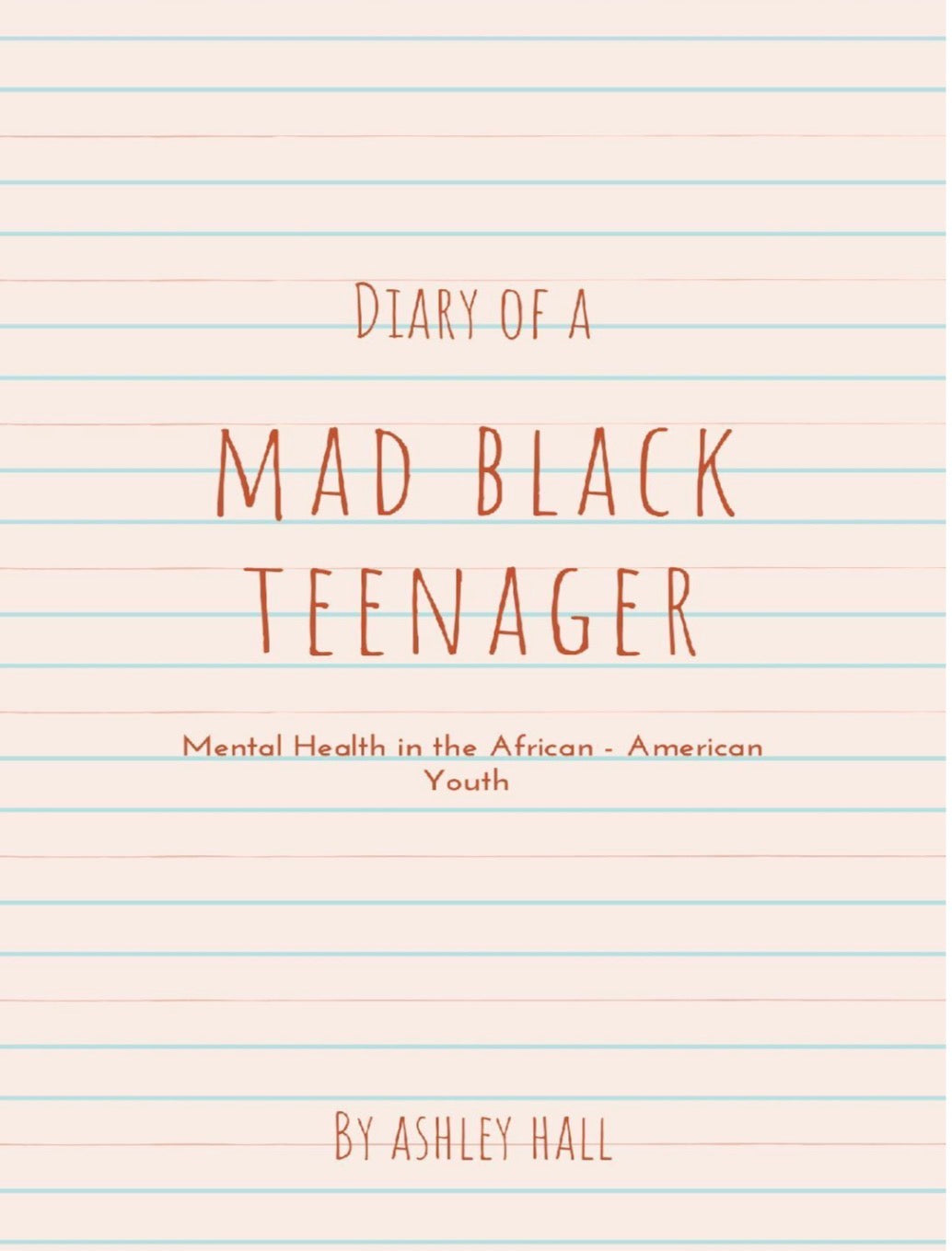 Diary of a Mad Black Teenager E-Book